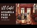 Acuarela Cafe en pontevedra. Paso a Paso.