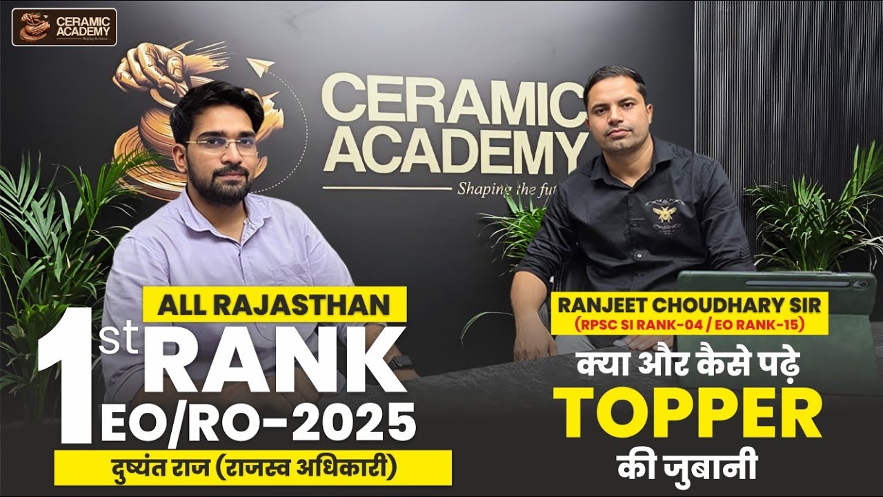 Rajasthan RO Rank - 01 | Dushyant Raj | जानें  Topper की ज़ुबानी | Ceramic Academy