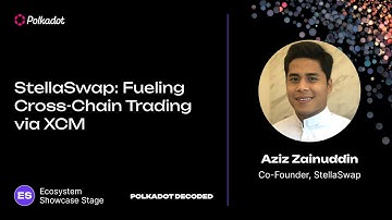 StellaSwap Fueling Cross Chain Trading via XCM | Polkadot Decoded 2023