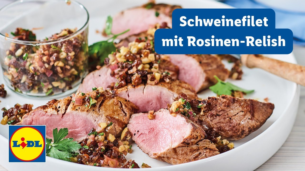 Schweinefilet mit Rosinen Relish | 10 Zutaten | 30 min | Lidl Kochen ...