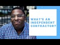 What is an Independent Contractor?