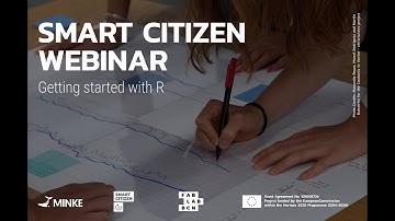 Smart Citizen Webinar - 5.4 Getting started with R