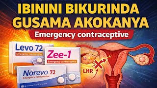 Ntibikuramo Inda Dore Uko Emergency Contraceptive Ikora.part1