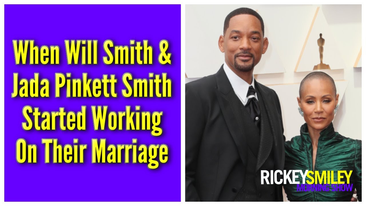 When Will Smith & Jada Pinkett Smith Started Working On Their Marriage