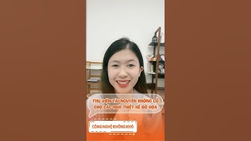 Kho tài nguyên thiết kế siêu khủng cho Designer #congcuai