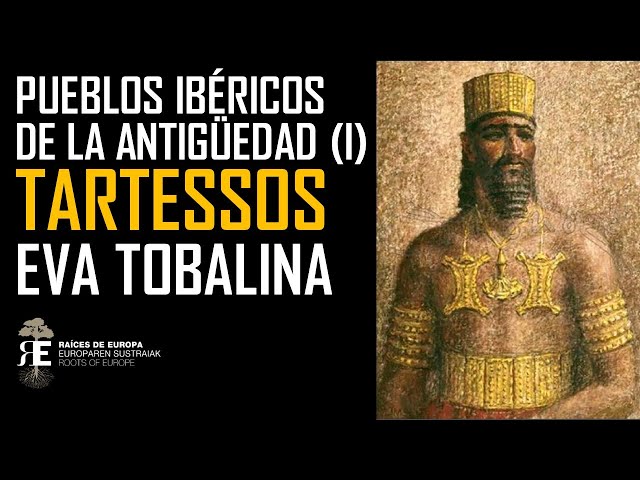 TARTESSOS: historia, mito y nuevos descubrimientos. EVA TOBALINA