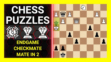 Chess Puzzles to Practice. Themes: Endgame, Checkmate, Mate in 2. Learn Chess