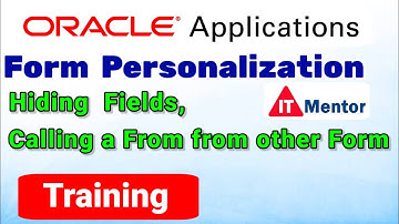 Oracle Form Personalization | Hiding Fields | Calling a Form from Other Form @ITMentor.
