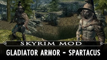 Skyrim Mod Feature: Gladiator Armor - Spartacus