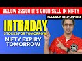Intraday stocks for tomorrow  nifty  banknifty both indicating sell on rise   may 09