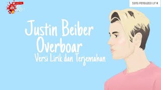 Justin Beiber | overboard (official lirik vidio + terjemahan) | Seasons