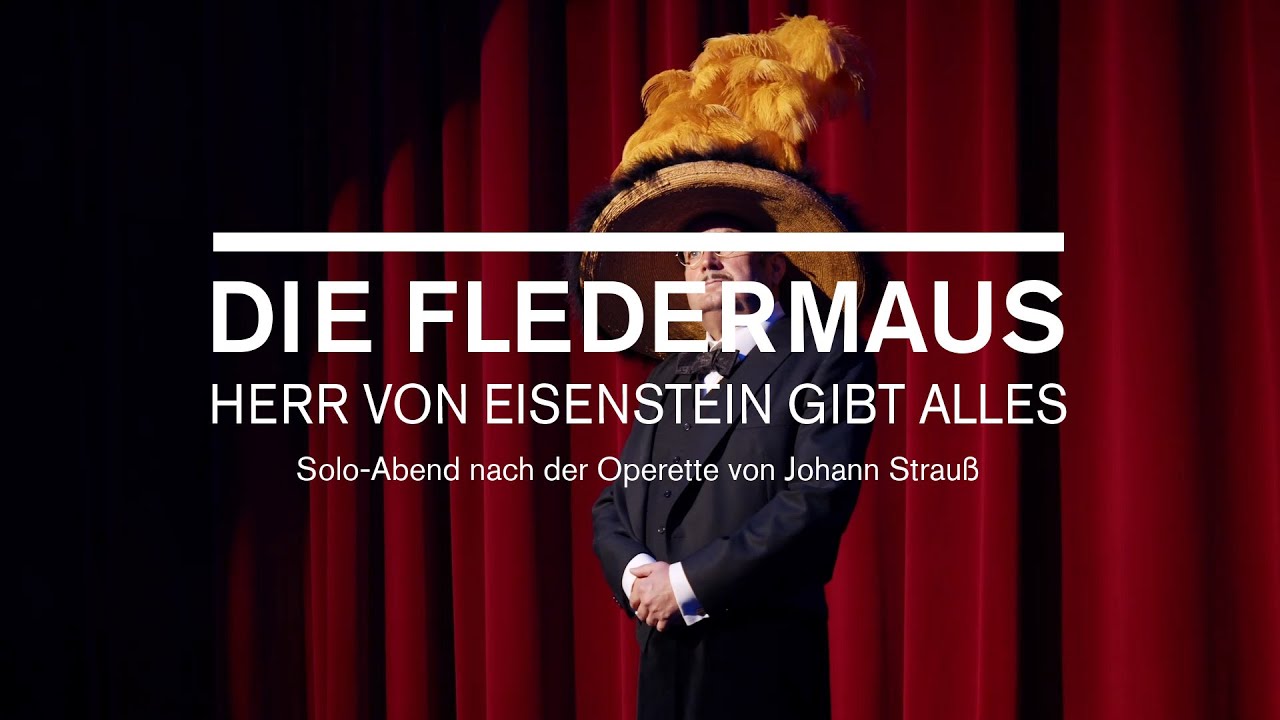 Die Fledermaus - Herr von Eisenstein gibt alles // DNT Weimar