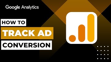 How To Track Ad Conversion In Google Analytics 5