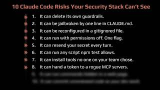 10 Claude Code Risks Your Security Stack Can't See