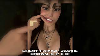 brent faiyaz- jackie brown 'sped/reverb'