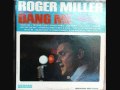 Roger Miller - Feel of me