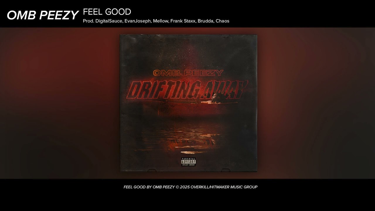 在 YouTube 上观看 OMB Peezy - Feel Good (Official Audio) 在 YouTube 上观看 OMB Peezy - Feel Good (Official Audio)