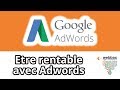 La méthode Google Adwords qui génère des ventes !