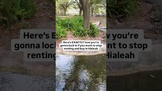 Buying in Hialeah? Start With Strategy
