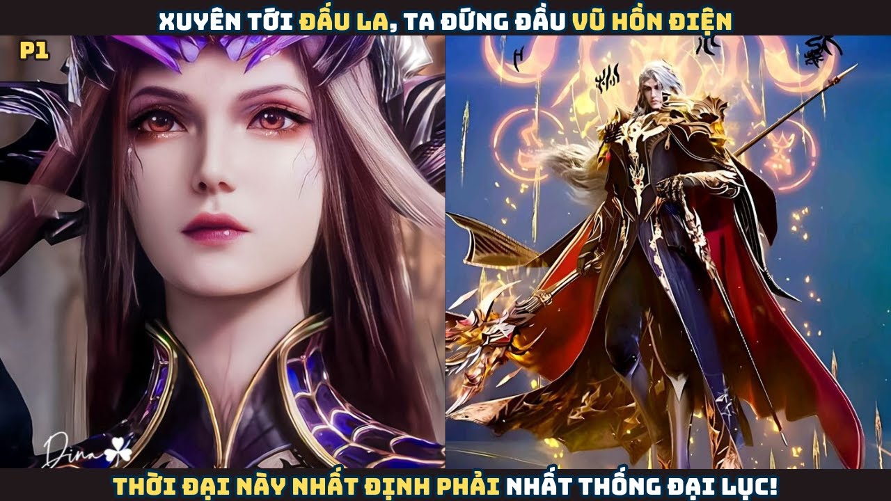 Xuyên tới Đấu La, ta đứng đầu Vũ Hồn Điện, thời đại này nhất định phải nhất thống Đại Lục - P1