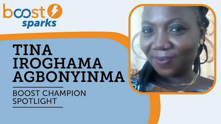 Boost Sparks: Tina Iroghama Agbonyinma