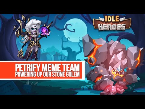 idle-heroes---petrify-meme-team-powering-up-our-stone-golem