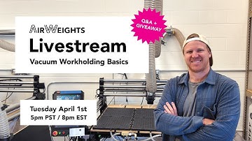 Vacuum Workholding Basics with AirWeights!
