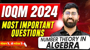 Number Theory in Algebra⭐ | IOQM 2024 | Most Important Questions🔥| Motion Foundation #ioqm2024 #ioqm