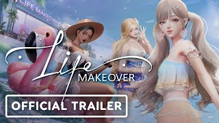 Life Makeover - Official Global Launch Trailer