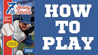 7th Inning Stretch: How to Play