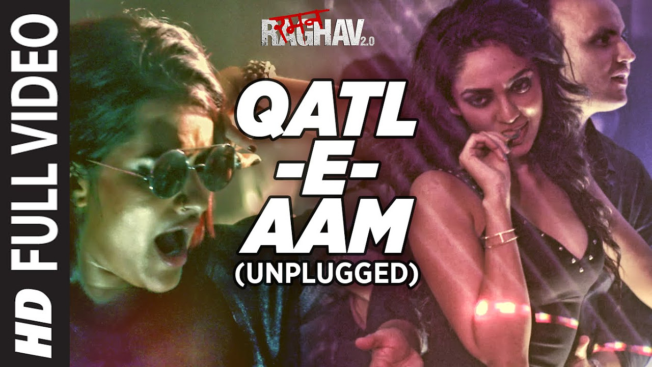 Qatl E Aam 20 Unplugged Full Video Song  Raman Raghav 20  Sona Mohapatra  Sobhita Dhulipala