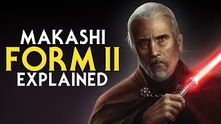 Form II: Makashi - Lightsaber Forms Explained (The Way of Dooku)