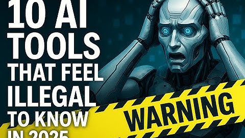 10 AI Tools That Feel ILLEGAL To Know in 2025