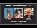 Capture de la vidéo Sam Brown Interview - The Now Spinning Magazine Podcast With Phil Aston