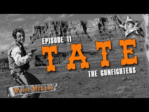 Tate (TV-1960) THE GUNFIGHTERS (Episode 11) TV Western