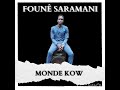 Foun tayi saramani monde kowprod by pap djo records on the beat