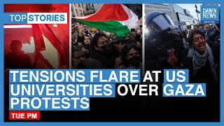 Top News Stories: Tensions Flare At US Universities Over Gaza Protests | Dawn News English