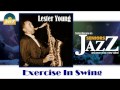 Lester young  exercise in swing officiel seniors jazz