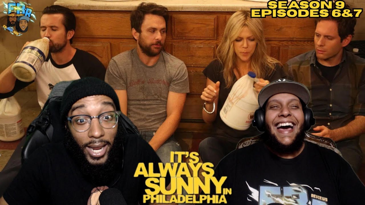 It's Always Sunny in Philadelphia Season 9 Episode 6&7 | FRR Reaction |