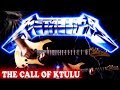 Metallica - The Call Of Ktulu FULL Guitar Cover
