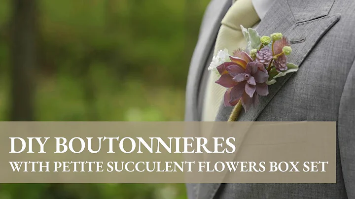 Ling's Tutorial: how to make boutonnieres with petite succulent flowers box set