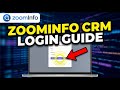 How to login to ZoomInfo CRM for enriched lead lists - Detailed Guide
