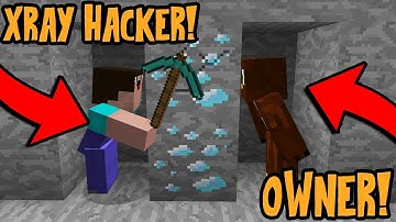 HIDING BEHIND DIAMONDS TO SCARE XRAY HACKER! - OWNER CATCHING HACKERS! EP66