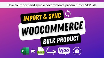 How to management, bulk import or sync Woocommerce product form Microsoft Excel or CSV file