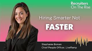 Hiring Smarter Not Faster with Stephanie Boman