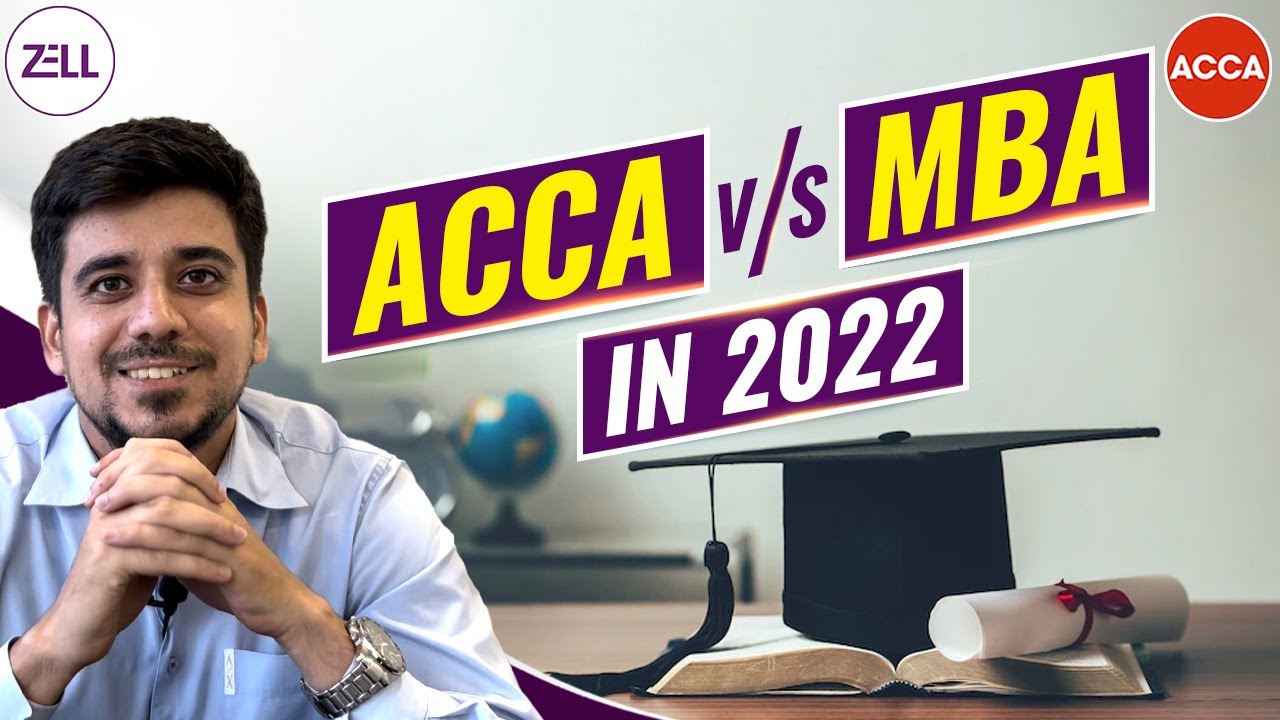 acca-vs-mba-in-2022-which-one-should-you-pursue-key-differences-to