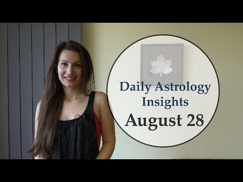 Video: Horoscope August 28