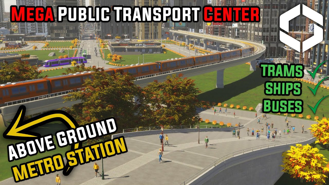 Building Public Transport Center with Above Ground METRO | Salmon City EP15 | Cities Skylines 2
