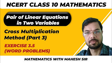 Exercise 3.5(Word problems) | Pair of Linear Equations in 2 Variables | Class 10 Mathematics NCERT