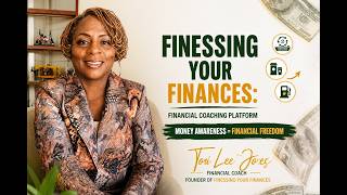 FINESSING YOUR FINANCES, LLC: FINANCIAL COACHING PLATFORM